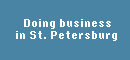 Doing business in St. Petersburg (Russia)